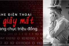 Hàng triệu người ‘bị lừa’ bởi cảnh báo nghe điện thoại 5 giây mất hàng chục triệu đồng
