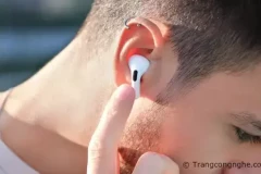 Hướng dẫn cách đeo AirPods không đau tai để bạn nghe nhạc tốt hơn
