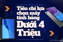 Những máy tính bảng đáng mua cho học sinh tầm giá dưới 4 triệu mùa tựu trường