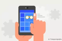 Progressive Web Apps là gì? 5 Lợi ích của PWAs với Marketing