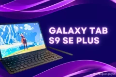 Galaxy Tab S9 SE Plus đã đạt chứng nhận TDRA, ngày ra mắt cận kề
