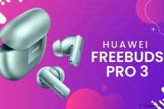 Huawei FreeBuds Pro 3 ra mắt: Chống ồn chủ động ANC 3.0, pin 31 tiếng, giá 5.1 triệu đồng