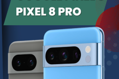 Ra mắt điện thoại Google Pixel 8 và 8 Pro giá chỉ 17 triệu
