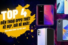 Top 4 điện thoại OPPO thiết kế đẹp, giá rẻ nhất bán chính hãng tại Việt Nam