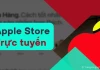 Ưu và nhược điểm khi mua iPhone tại cửa hàng trực tuyến của Apple Store