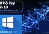 Hướng dẫn kích hoạt: Full bộ key win 10 home 64bit vĩnh viễn mới nhất cập nhật 2024