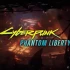 Cyberpunk 2077: Phantom Liberty tung trailer mới, ấn định ngày ra mắt, đã có thể đặt trước