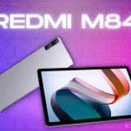 Redmi M84 có phải là chiếc máy tính bảng đầy bí ẩn được Redmi giấu kín?