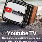 Quảng cáo 30 giây không thể bỏ qua trên YouTube TV