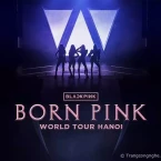 BLACKPINK công bố tour BORN PINK tại Mỹ Đình: Mua vé ở đâu, giá bao nhiêu, diễn ra khi nào?