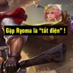 Liên Quân Mobile: Top 6 vị tướng là miếng mồi ngon ưa thích của Kiếm Khách Tài Ba Ryoma