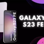 Samsung xác nhận ra mắt chiếc điện thoại Galaxy S23 FE thế hệ mới 