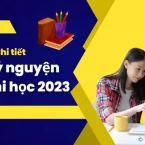 Hướng dẫn chi tiết các bước Đăng ký Nguyện vọng xét tuyển Đại học 2023