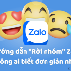 Hướng dẫn "Rời nhóm" Zalo không ai biết đơn giản nhất