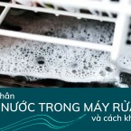 Xử lý lỗi máy rửa bát bị đọng nước nhanh chóng tại nhà