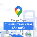 Cách tìm kiếm, lọc "Trạm xăng" gần bạn nhất trên Google Maps