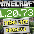 Bản cập nhật Minecraft 1.20.73 và Hướng dẫn cách tải Minecraft 1.20 đơn giản nhất
