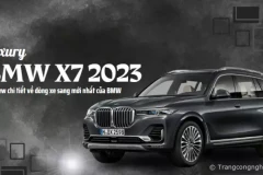 BMW X7 2023: Review chi tiết về dòng xe sang mới nhất của BMW