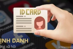 Định danh tài khoản mạng xã hội là gì? Đối tượng nào cần phải tuân thủ quy định này?