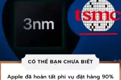 TSMC đã sẵn sàng sản xuất Chip 3nm cho đơn đặt hàng của Apple