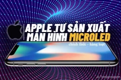 Hàng loạt màn hình MicroLED trên iPhone đang được chính Apple tự sản xuất