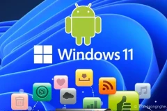 Windows 11 cho phép người dùng truy cập vào 50.000 ứng dụng Android