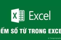 Cách đếm số từ trong Excel, trong ô, hàng, cột