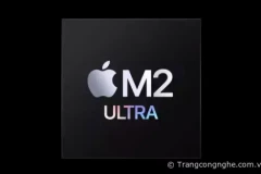 Mac Pro và Mac Studio chạy chip Apple Silicon M2 Ultra cuối cùng đã ra mắt, giá từ 3.999 USD 