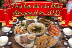 Tổng hợp bài văn khấn đêm giao thừa chuẩn nhất 2023
