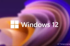 Microsoft dự kiến ra mắt Windows 12 vào năm 2024
