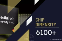 MediaTek công bố Dimensity 6100+ trên tiến trình 4nm, kết nối Sub-6 5G, Wifi 6E