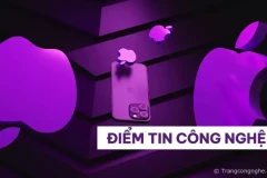 [Điểm tin tuần - Số 1] Thế giới công nghệ tuần qua có gì HOT?