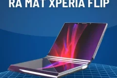 Ra mắt điện thoại màn hình gập Sony Xperia Flip giá 14,4 triệu