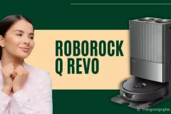 Đánh giá Robot hút bụi Roborock Q Revo: Lực hút 5.500 Pa, tự động giặt giẻ, sấy khô