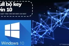 Hướng dẫn kích hoạt: Full bộ key win 10 home 64bit vĩnh viễn mới nhất cập nhật 2024