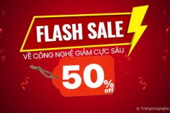 Tổng hợp DEAL khuyến mãi công nghệ giảm cực sâu tới 50% tuần 3 tháng 8
