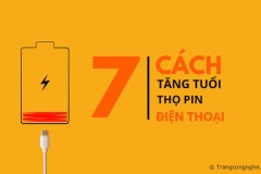 7 cách tăng tuổi thọ pin điện thoại giúp tiết kiệm chi phí thay pin mới
