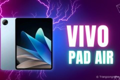 Trên tay vivo Pad Air: Màn hình 2.8K, hiệu suất mạnh mẽ, giá chỉ từ 5,6 triệu đồng