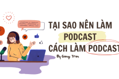 Cách làm Podcast cực hay - 7 Cách kiếm bộn tiền cho các nhà sáng tạo nội dung KOL, KOC