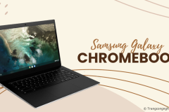 Samsung Galaxy Chromebook mở bán tại Việt Nam: Linh hoạt, nhiều cổng kết nối, chỉ nặng hơn 1kg