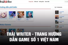 Dẫn đầu meta các tựa game hot với ThaiWriter