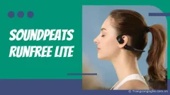 Đánh giá tai nghe thể thao Open-ear: Soundpeats Runfree Lite