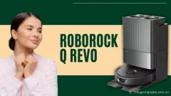 Đánh giá Robot hút bụi Roborock Q Revo: Lực hút 5.500 Pa, tự động giặt giẻ, sấy khô