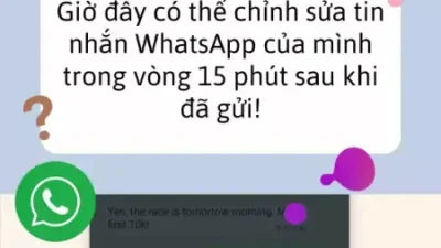 Tin vui cho người dùng WhatsApp: Bạn có thể sửa hoặc thu hồi tin nhắn khi đã gửi