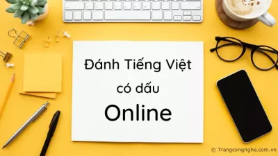Danh sách Website Gõ Tiếng Việt Online tốt nhất