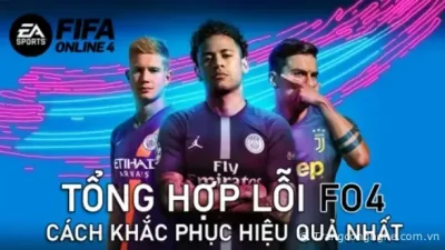 Tổng hợp lỗi FO4 và cách khắc phục hiệu quả nhất