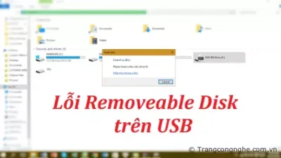 Sửa lỗi Removable Disk khiến cho USB không thể truy cập hay format trên Windows