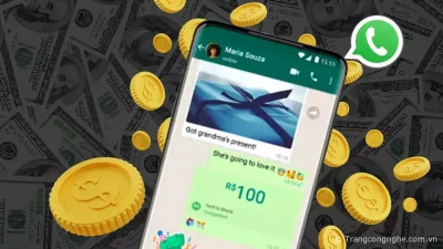 Thực hiện chuyển và nhận tiền trên Whatsapp