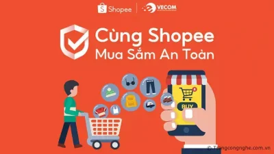 Giảm thiểu rủi ro khi mua hàng trực tuyến với chương trình “Cùng Shopee mua sắm an toàn” 