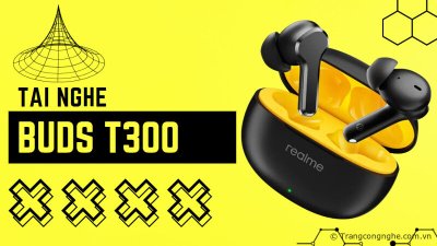 Realme ra mắt tai nghe Buds T300: Kháng nước kháng bụi IP55, âm thanh vòm cực chất